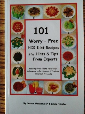 101 WORRY - FREE HCG DIET RECIPES PLUS HINTS & TIPS FROM By Linda Prinster NEW
